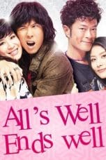 Nonton film All’s Well, Ends Well (2012) idlix , lk21, dutafilm, dunia21