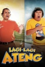 Nonton film Lagi-Lagi Ateng (2019) idlix , lk21, dutafilm, dunia21