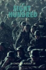 Nonton film The Eight Hundred (2020) idlix , lk21, dutafilm, dunia21