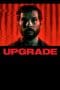 Nonton film Upgrade (2018) idlix , lk21, dutafilm, dunia21