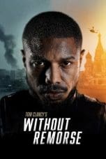 Nonton film Tom Clancy’s Without Remorse (2021) idlix , lk21, dutafilm, dunia21