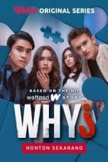 Nonton film WHY? (2023) idlix , lk21, dutafilm, dunia21