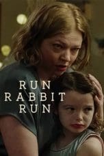 Nonton film Run Rabbit Run (2023) idlix , lk21, dutafilm, dunia21