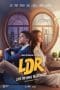 Nonton film LDR: Love Distance Relationshi* (2023) idlix , lk21, dutafilm, dunia21