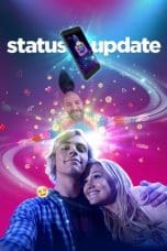 Nonton film Status Update (2018) idlix , lk21, dutafilm, dunia21