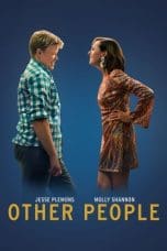 Nonton film Other People (2016) idlix , lk21, dutafilm, dunia21