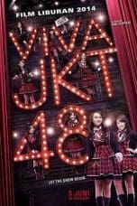 Nonton film Viva JKT48 (2014) idlix , lk21, dutafilm, dunia21