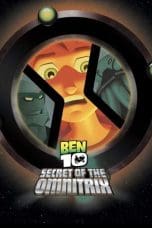 Nonton film Ben 10: Secret of the Omnitrix (2007) idlix , lk21, dutafilm, dunia21