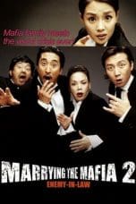 Nonton film Marrying the Mafia 2: Enemy-in-Law (2005) idlix , lk21, dutafilm, dunia21