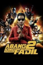 Nonton film Abang Long Fadil 2 (2017) idlix , lk21, dutafilm, dunia21