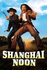 Nonton film Shanghai Noon (2000) idlix , lk21, dutafilm, dunia21