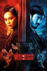 Nonton film Warrior Season 1 – 3 (2019-2023) idlix , lk21, dutafilm, dunia21