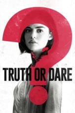 Nonton film Truth or Dare (2018) idlix , lk21, dutafilm, dunia21