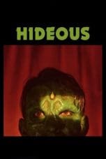 Nonton film Hideous (2022) idlix , lk21, dutafilm, dunia21