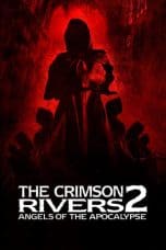 Nonton film Crimson Rivers II: Angels of the Apocalypse (2004) idlix , lk21, dutafilm, dunia21