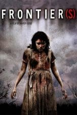 Nonton film Frontier(s) (2017) idlix , lk21, dutafilm, dunia21