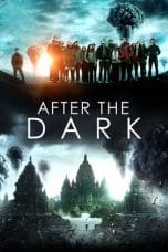 Nonton film After the Dark (2013) idlix , lk21, dutafilm, dunia21