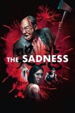 Nonton film The Sadness (2021) idlix , lk21, dutafilm, dunia21