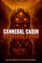 Nonton film Cannibal Cabin (2022) idlix , lk21, dutafilm, dunia21