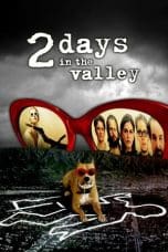 Nonton film 2 Days in the Valley (1996) idlix , lk21, dutafilm, dunia21