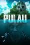 Nonton film Pulau (2023) idlix , lk21, dutafilm, dunia21