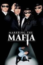 Nonton film Marrying the Mafia (2002) idlix , lk21, dutafilm, dunia21