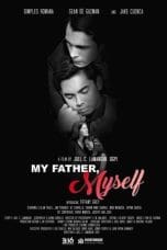 Nonton film My Father, Myself (2022) idlix , lk21, dutafilm, dunia21