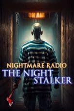 Nonton film Nightmare Radio: The Night Stalker (2023) idlix , lk21, dutafilm, dunia21