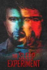 Nonton film The Sleep Experiment (2022) idlix , lk21, dutafilm, dunia21