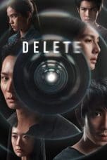 Nonton film Delete (2023) idlix , lk21, dutafilm, dunia21