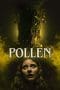 Nonton film Pollen (2023) idlix , lk21, dutafilm, dunia21