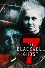 Nonton film The Blackwell Ghost 7 (2022) idlix , lk21, dutafilm, dunia21