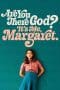 Nonton film Are You There God? It’s Me, Margaret. (2023) idlix , lk21, dutafilm, dunia21