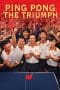 Nonton film Ping-Pong: The Triumph (2023) idlix , lk21, dutafilm, dunia21