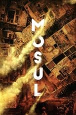 Nonton film Mosul (2019) idlix , lk21, dutafilm, dunia21