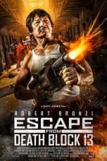 Nonton film Escape from Death Block 13 (2021) idlix , lk21, dutafilm, dunia21