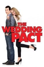 Nonton film The Wedding Pact (2014) idlix , lk21, dutafilm, dunia21