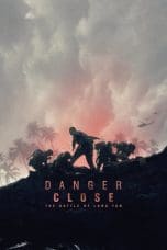 Nonton film Danger Close: The Battle of Long Tan (2019) idlix , lk21, dutafilm, dunia21