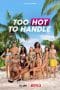 Nonton film Too Hot to Handle Season 3 (2022) idlix , lk21, dutafilm, dunia21