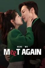 Nonton film Here We Meet Again (2023) idlix , lk21, dutafilm, dunia21