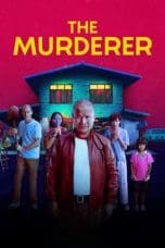 Nonton film The Murderer (2023) idlix , lk21, dutafilm, dunia21