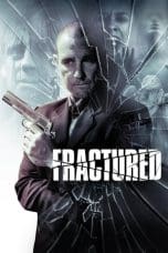 Nonton film Fractured (2013) idlix , lk21, dutafilm, dunia21