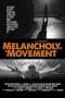 Nonton film Melancholy Is a Movement (2015) idlix , lk21, dutafilm, dunia21