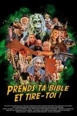 Nonton film Prends ta bible et tire-toi (2023) idlix , lk21, dutafilm, dunia21