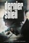 Nonton film Dernier soleil (2021) idlix , lk21, dutafilm, dunia21