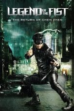 Nonton film Legend of the Fist: The Return of Chen Zhen (2010) idlix , lk21, dutafilm, dunia21