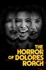 Nonton film The Horror of Dolores Roach (2023) idlix , lk21, dutafilm, dunia21