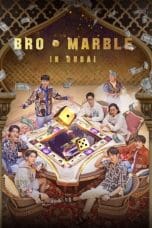 Nonton film Bro&Marble in Dubai (2023) idlix , lk21, dutafilm, dunia21