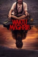 Nonton film Waktu Maghrib (2023) idlix , lk21, dutafilm, dunia21