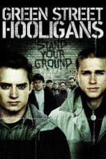 Nonton film Green Street Hooligans (2005) idlix , lk21, dutafilm, dunia21